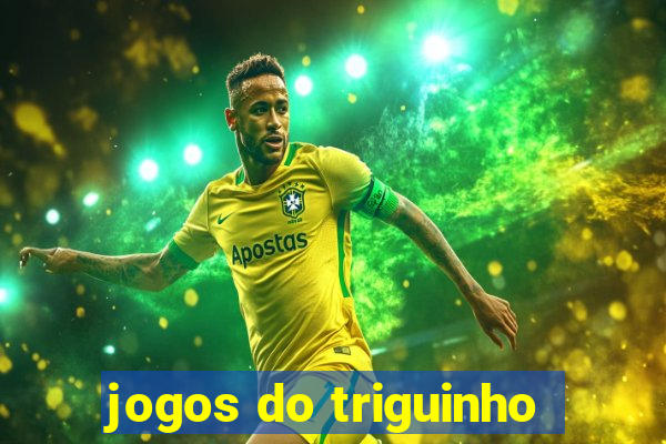 jogos do triguinho